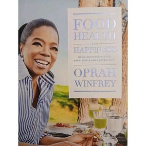 Food, Health,‎ and Happiness: 115 Pg, hardcover, Oprah Winfrey Cook Book #B59